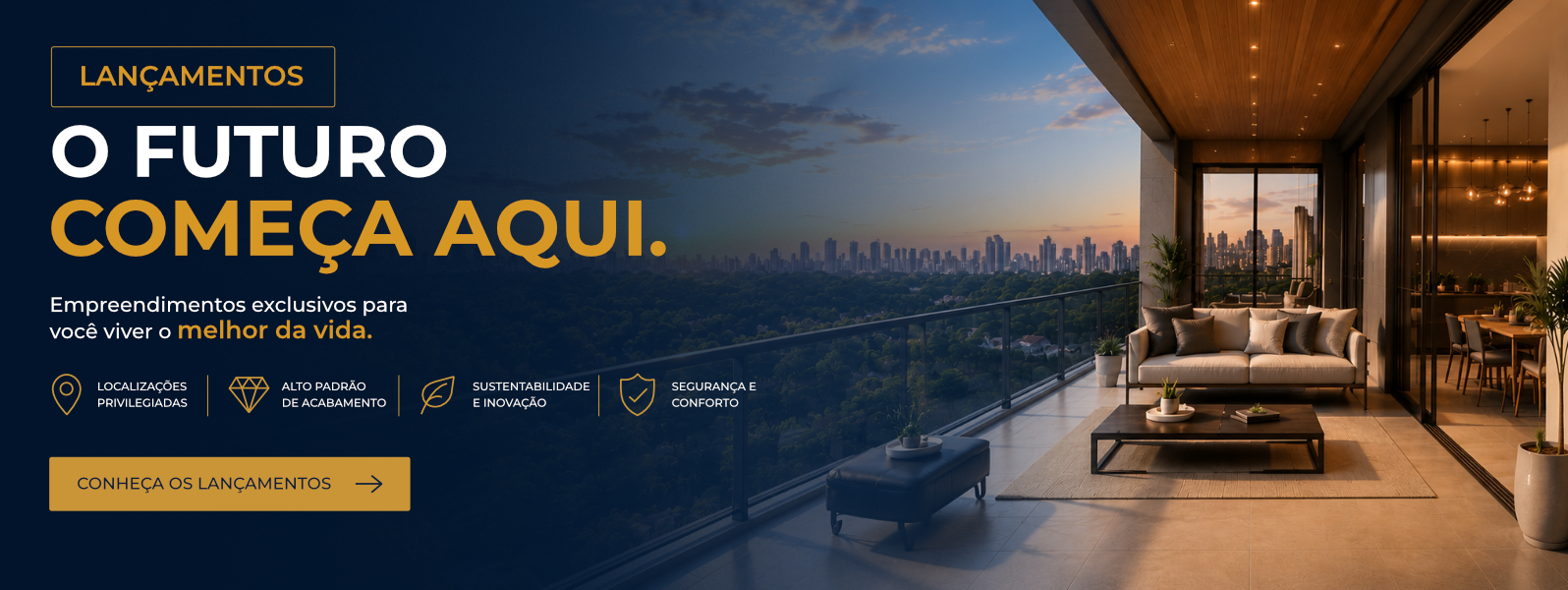 Lançamentos - O futuro começa aqui