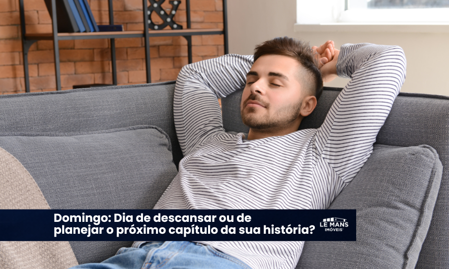 Domingo: O dia oficial de projetar o futuro da sua família