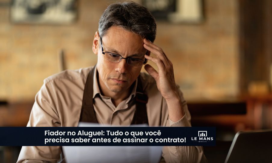 Fiador de Aluguel: Entenda como funciona essa garantia imobiliária