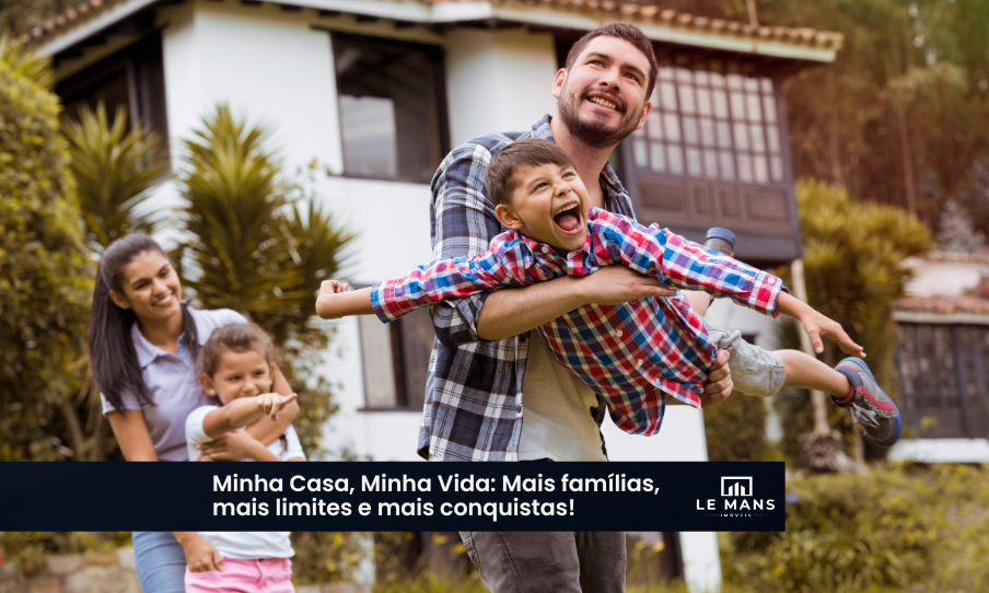 Novas Regras do Minha Casa, Minha Vida: O que mudou e como aproveitar