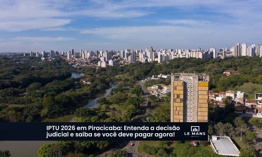 IPTU 2026 em Piracicaba: O que realmente está valendo com a decisão da Justiça?