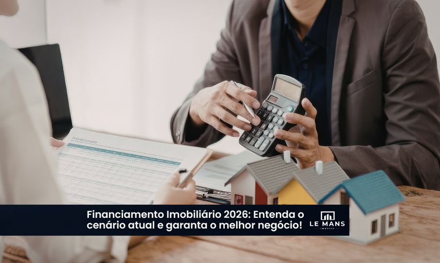 Financiamento imobiliário em 2026: O que realmente está acontecendo?