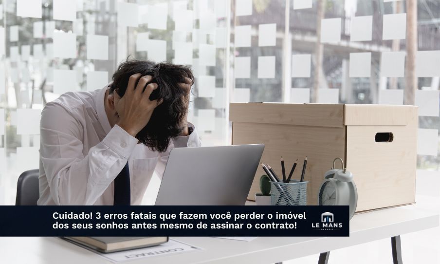 3 Erros cruciais que fazem você perder o imóvel ideal (E como evitá-los)