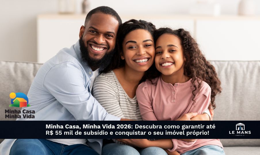 Minha Casa, Minha Vida 2026: Entenda quem tem direito ao subsídio de até R$ 55 mil